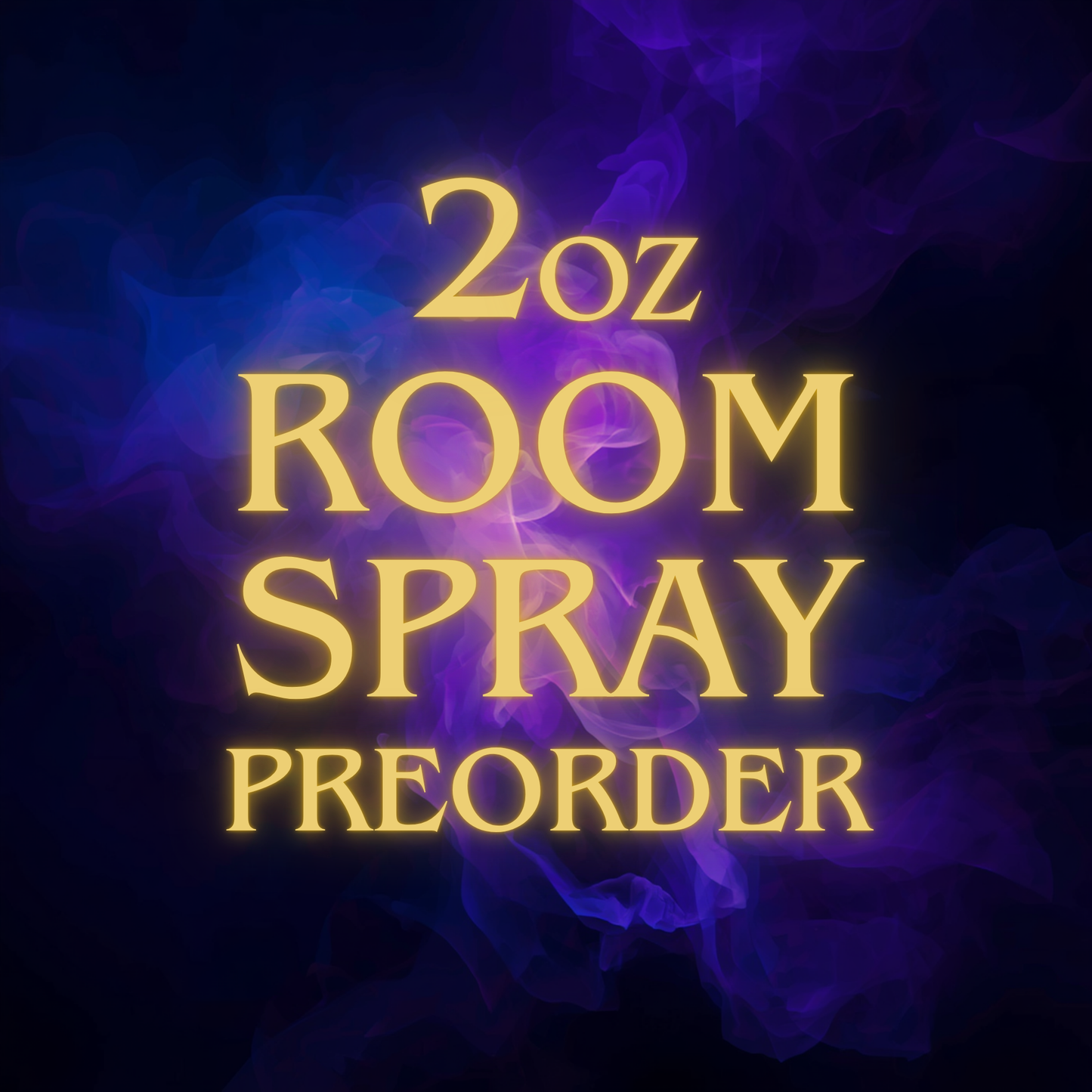 2oz Room Spray PREORDER (ships week of 9.6.26)